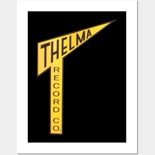 Thelma Records Posters and Art